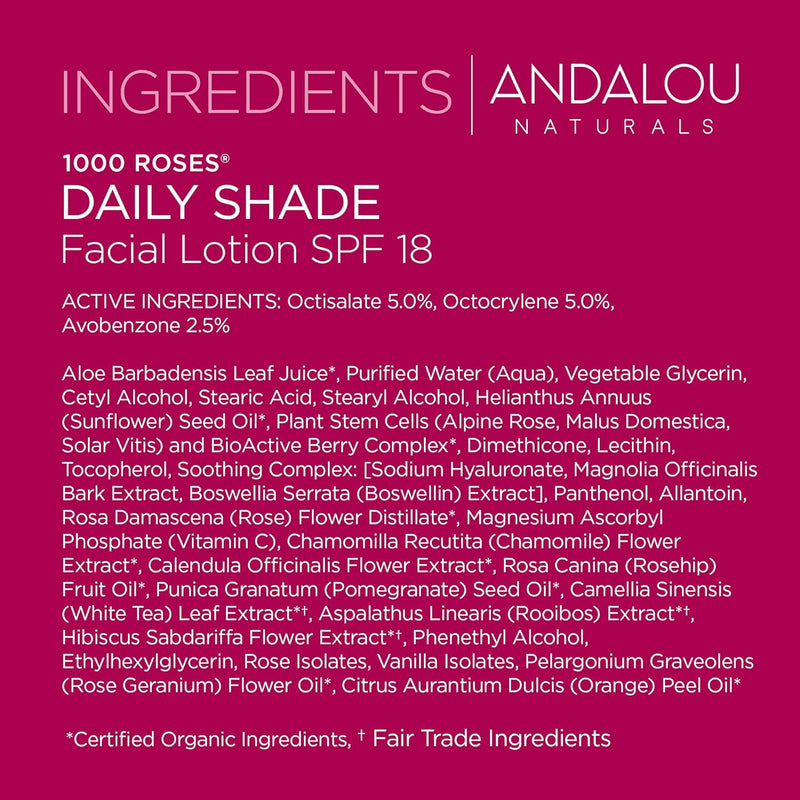 Andalou Naturals 1000 Roses Daily Shade Facial Lotion with SPF 18, 2.7 Fl Oz